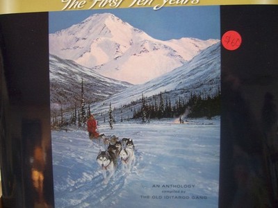 Iditarod - The First Ten Years