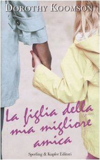 La figlia della mia migliore amica (Pandora) | Buch | Zustand sehr gut
