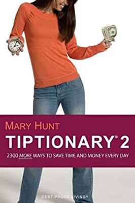 Tiptionary 2 : Save Time and Money Every Day with over 2,300 All-