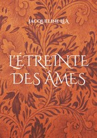 Jacqueline LéA | L'éTreinte Des âMes | Taschenbuch | FranzöSisch (2025)