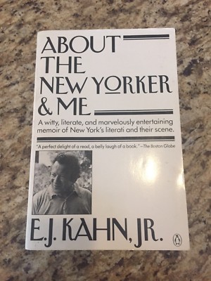 About The New Yorker and Me: A Sentimental Journal