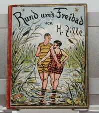 altes Buch Rund ums Freibad von H. Zille Berliner Bilder Berlin