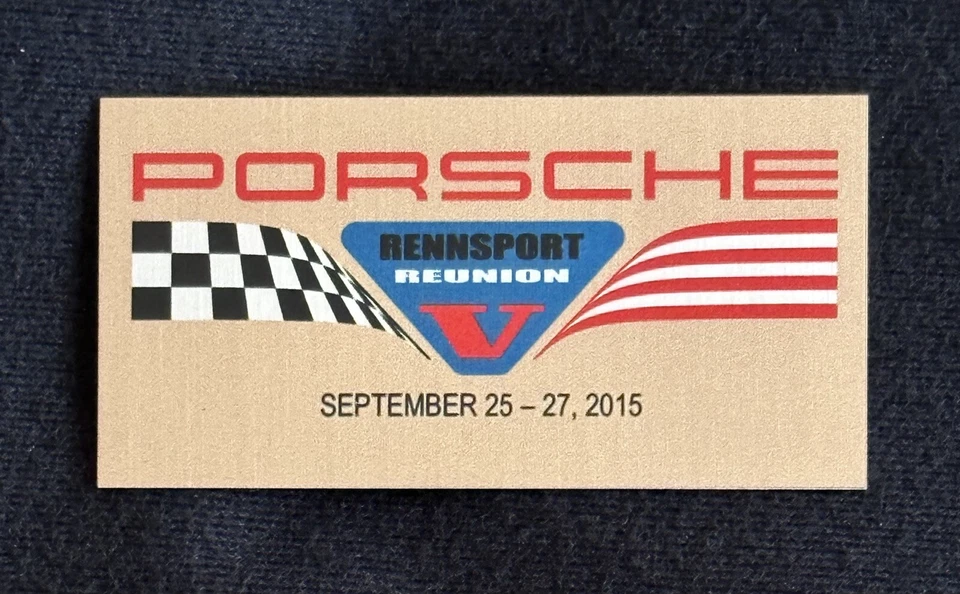 2015 PORSCHE Rennsport Reunion V Dash Plaque NEW - Image 4 of 4