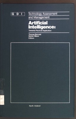 Artificial Intelligence: Towards Practical Application. Technology/Assessment an