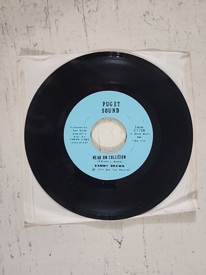 Sammy Brown Some Day / Head On Collision 7'' 1974 U.S. 1st Puget Sound S.T. 701