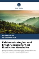 Yishak Gecho (U. A.) | Existenzstrategien Und ErnäHrungssicherheit LäNdlicher...