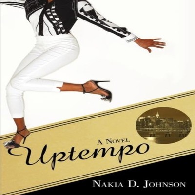 Uptempo Johnson Nakia Johnson Paperback Author Solutions Inc