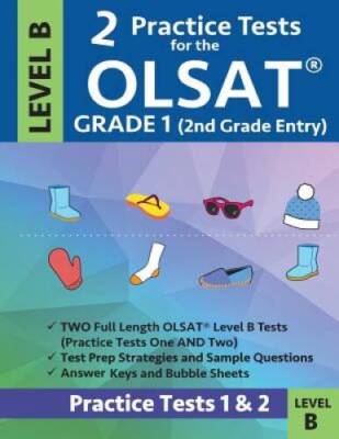 2 Practice Tests for the OLSAT Grade 1 (2nd Grade Entry) Level B: Gifted  - GOOD