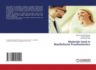 Materials Used in Maxillofacial Prosthodontics Mohammad Kashif Noorani