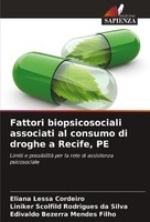 Fattori Biopsicosociali Associati Al Consumo Di Droghe A Recife, PE Eliana Lessa