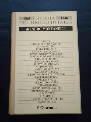 GESCHICHTE DES KÖNIGREICHS ITALIEN 1861 - 1946 von Indro Montanelli