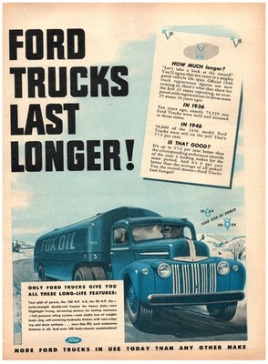 PRINT AD, 1947 Ford Trucks Last Longer! 40's Fox Oil Trailer How Much Longer?