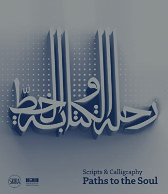 Scripts and Calligraphy: Path to the Soul - Hardcover NEU Skira 10.12.2023