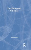 Anikó Imre | East European Cinemas | Buch | Englisch (2005) | Routledge