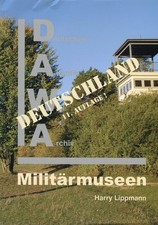 Milit&auml;rmuseen in Deutschland - 10. Auflage (Harry Lippmann)