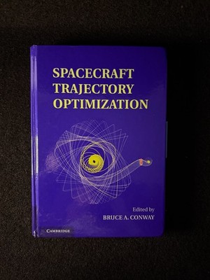Spacecraft Trajectory Optimization by Bruce A. Conway - Used