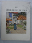 MAUCLAIR, Camille. Le Charme de Bruges. Illustrations de H. Cassiers 1943