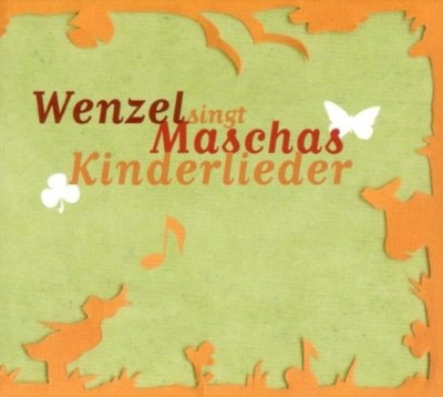 HANS-ECKARDT WENZEL - MASCHAS KINDERLIEDER  CD NEU 