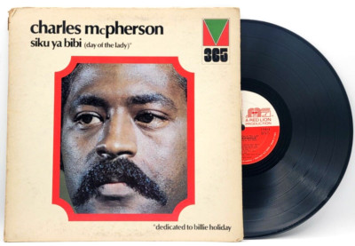 CHARLES MCPHERSON - SIKU YA BIBI (DAY OF THE LADY) - JAZZ LP RECORD