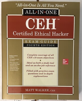 CEH Certified Ethical Hacker All-In-One Exam Guide Fourth Edition by Matt Walker