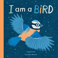 I Am A Bird | Isabel Otter | Englisch | Buch | I Am A | Gebunden | 2020