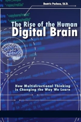 The Rise of the Human Digital Brain: How Multidirectional Thinking is Changing