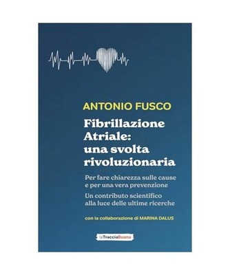 Fibrillazione Atriale: una svolta rivoluzionaria: Per fare chiarezza sulle cause