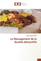 Yapo FrançOis Ahoti | Le Management De La Qualité DéMystifié | Taschenbuch