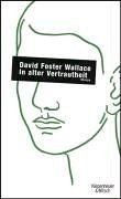 Wallace, D: In alter Vertrautheit  von Wallace, David Fo... | Buch | Zustand gut