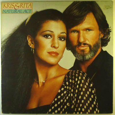 12'' LP - Kris Kristofferson & Rita Coolidge - Natural Act - E2140 - cleaned