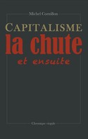 Michel Cornillon | Capitalisme, La Chute Et Ensuite | Taschenbuch | FranzöSisch