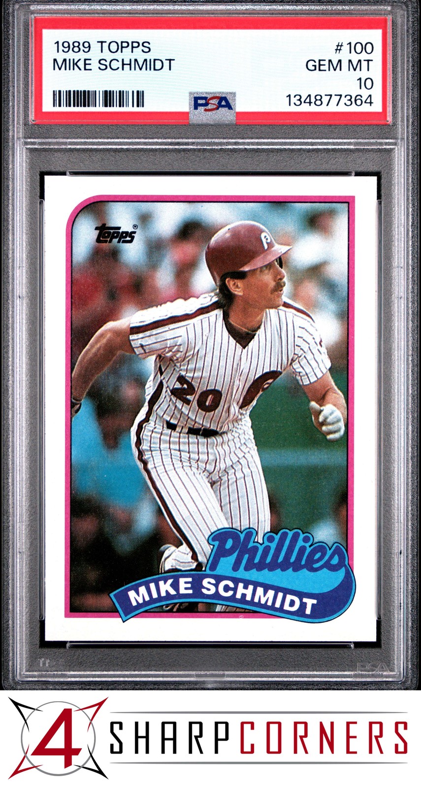 1989 TOPPS #100 MIKE SCHMIDT PHILLIES HOF PSA 10