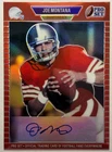 2021 Leaf Metal Joe Montana Auto Refractor 18/100 *49ers*