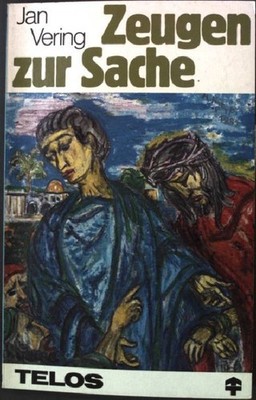 Zeugen zur Sache. TELOS Taschenbuch Nr. 5030 Vering, Jan: