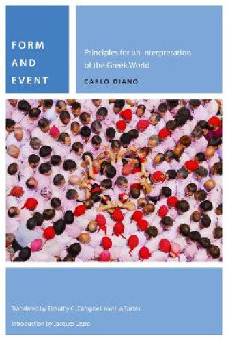 Thumbnail - Form And Event: Principles For An Interpretation Of The Greek World