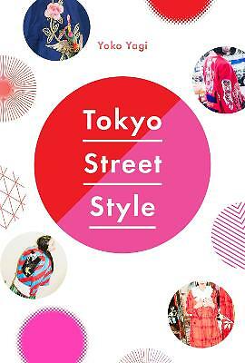 Tokyo Street Style by Yoko Yagi (Paperback, 2018)