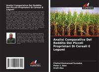 Analisi Comparativa Del Reddito Dei Piccoli Proprietari Di Cereali E Legumi Buch
