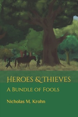 Krohn - Heroes  Thieves  A Bundle of Fools - paperback or softback - E555z