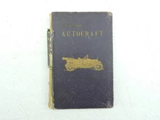1914 Engleman’s Autocraft Hardcover Book Ford Dodge Lincoln Cadillac B15093K
