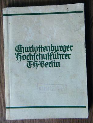 Charlottenburger Hochschulführer Technische Hochschule 1941/42 viel Reklame 