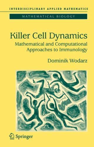 Killer Cell Dynamics: Mathematical and Computational Approaches to ...