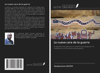 Souleymane Sacko | La Nueva Cara De La Guerra | Taschenbuch | Spanisch (2020)