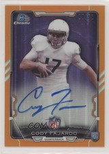 2015 Bowman Chrome Rookie Orange Refractor 10/50 Cody Fajardo #RCRA-CF Auto tr4