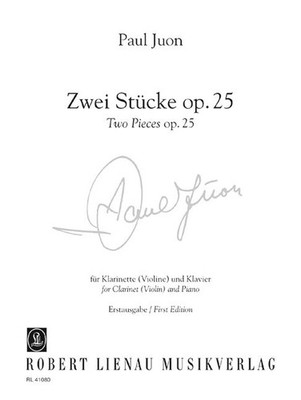 Zwei Stück op. 25 Klarinetten (Violine) und Klavier (Advanced) Juon Erstausgabe Gewand