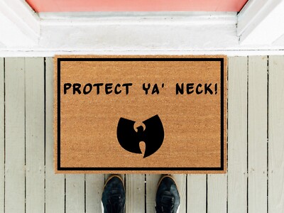 Wuu Tang Protect Ya Neck | Welcome Mat | Funny Doormat  | Best Wu Gift