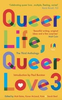Queer Life Queer Love 3 Matt Bates