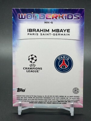 2024-25 Topps Chrome UCC Wonderkids WK-4 IBRAHIM MBAYE Paris Saint