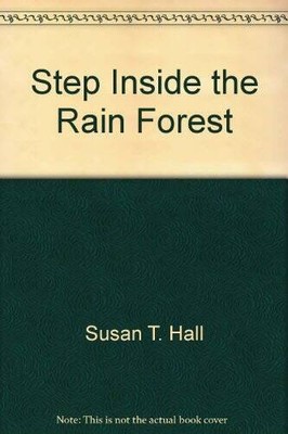 Step Inside The Rain Forest (ManMillan Whole-Language Big Boo - VERY GOOD