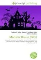 Frederic P. Miller (U. A.) | Monster House (Film) | Taschenbuch | Englisch