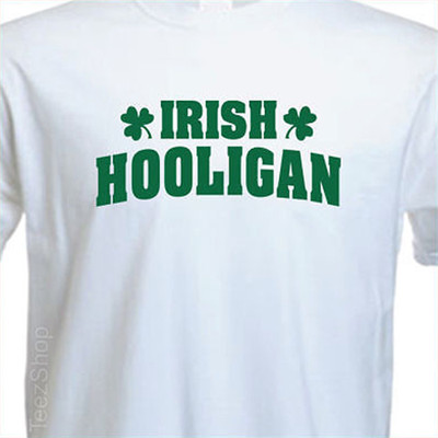 IRISH HOOLIGAN Funny St Patrick's day Celtic Saint drinking humor party T-Shirt